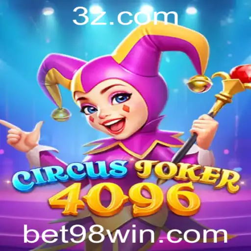 bet98 - Descubra o Mundo Emocionante de CircusJoker4096: Instruções e Regras para Jogar